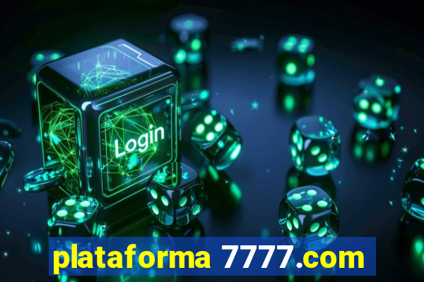 plataforma 7777.com